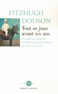 Tout se joue avant 6 ans