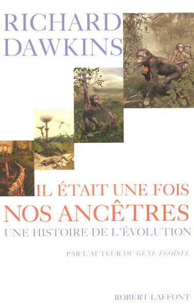 Il était une fois nos ancêtres une histoire de l'évolution