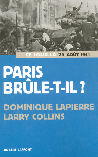 Paris brûle-t-il ?