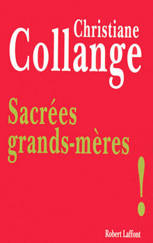 Sacrées grand-mères