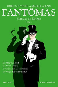 Fantômas - Edition intégrale tome 3