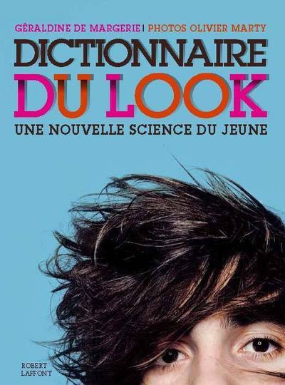 Dictionnaire du look - poche