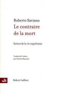 Le contraire de la mort suivi de la bague
