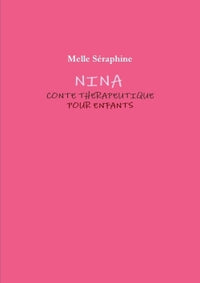 Nina - Conte Therapeutique Pour Enfants