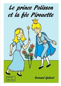 Le Prince Polisson et la Fée Pirouette