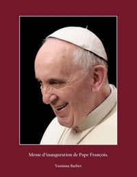 Messe d'inauguration de Pape François