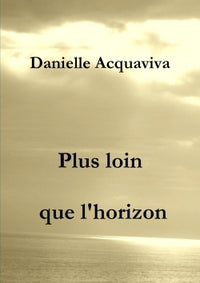 Plus loin que l'horizon