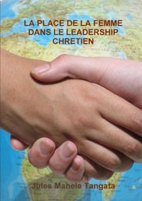 La place de la femme dans le leadership chrétien