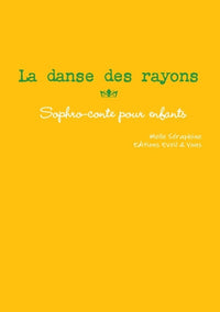 La danse des rayons