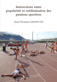 Interactions entre popularité et médiatisation des passions sportives