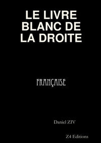 Le livre blanc de la droite française