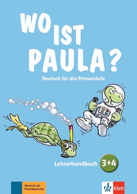 Wo is Paula ? 3-4 - Livre du professeur