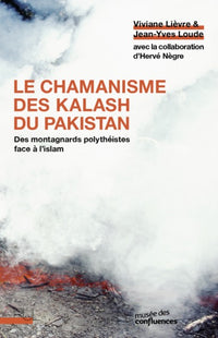Le chamanisme des Kalash du Pakistan