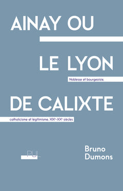 Ainay ou le Lyon de Calixte