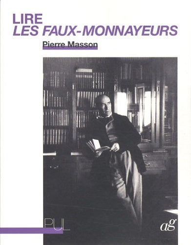 Lire les faux-monnayeurs