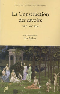 La construction des savoirs