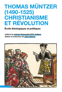 Thomas Müntzer (1490-1525) : christianisme et révolution