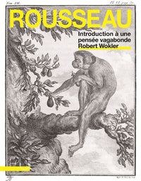 Rousseau: Introduction à une pensée vagabonde
