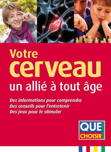 Votre cerveau, un allié à tout âge