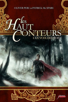 Les Haut-Conteurs - Tome 1 La voix des rois