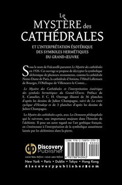 Le mystère des cathédrales et l'interprétation ésotérique des symboles hermétiques du Grand-Œuvre