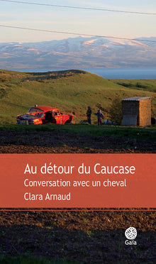 Au détour du Caucase