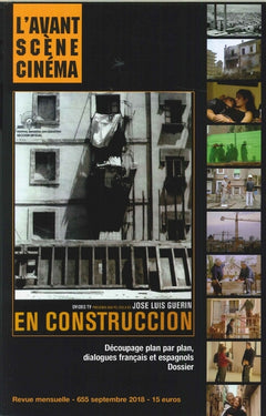 L'Avant-Scene Cinema N 655 en Construccion, Jose Luis Guerin - Septembre 2018
