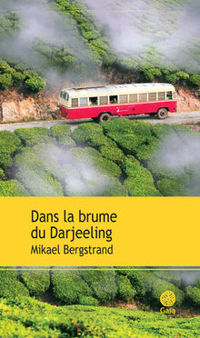 Dans la brume du Darjeeling