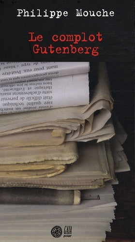 Le complot Gutenberg