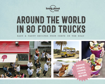 Around the World in 80 Food Trucks