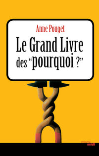 Le grand livre des pourquoi