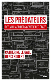 Les Prédateurs - Des milliardaires contre les états