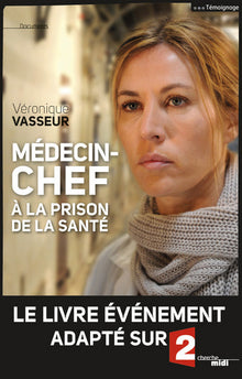 Médecin- chef à la prison de la Santé