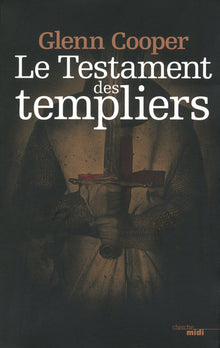 Le testament des templiers