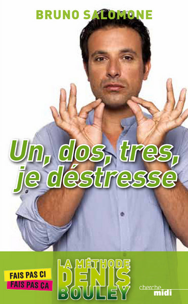 Un, dos, tres, je déstresse