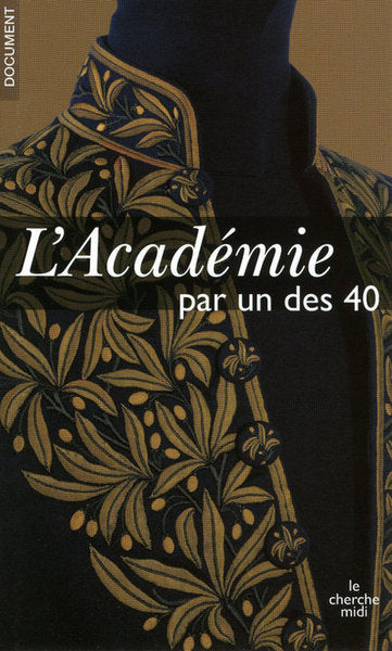 L'Académie par un des 40