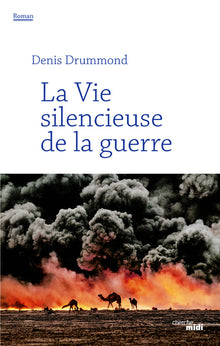 La vie silencieuse de la guerre