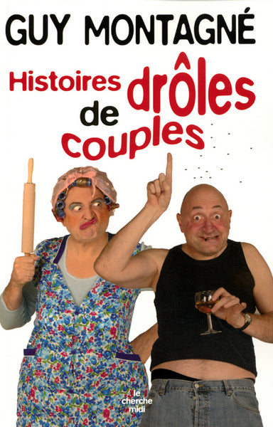Les histoires drôles de couples