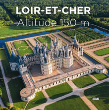 Loir-et-Cher: Altitude 150 m