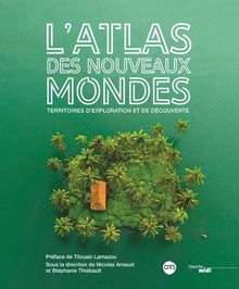 L'atlas des nouveaux mondes