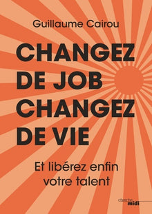 Changez de job, changez de vie