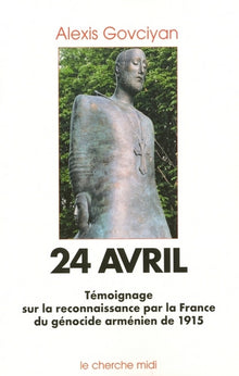 24 avril - Reconnaissance par la France du génocide Arménien de 1915