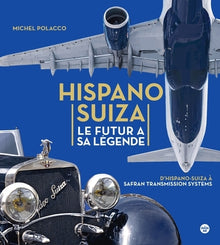 Hispano Suiza le Futur a sa Légende