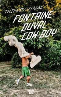 Fontaine Duval Cow-boy