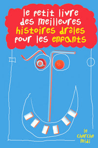 Le petit livre des meilleurs histoires drôles pour les enfants