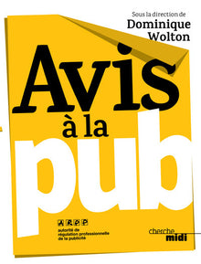 Avis à la pub: Création et autorégulation