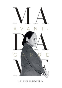 Helena Rubinstein, Madame avant-garde NED