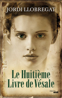 Le Huitième livre de Vésale