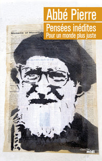 Pensées inédites - Pour un monde plus juste