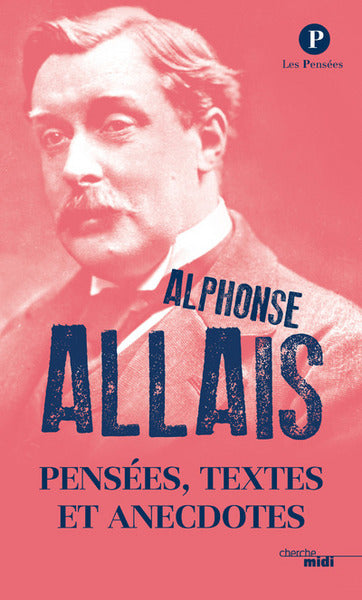 Pensées textes et anecdotes